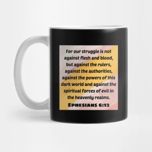 Bible Verse Ephesians 6:12 Mug